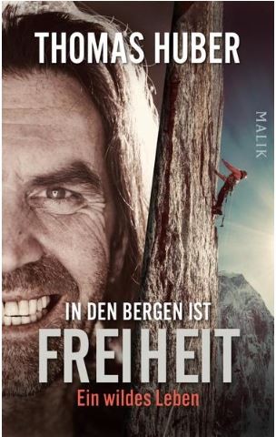 Buch "In den Bergen ist Freiheit" von THomas Huber
